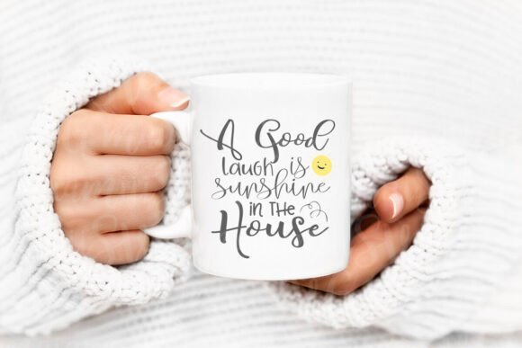A Good Laugh is Sunshine Svg, Home Sign for Graphics and Crafts