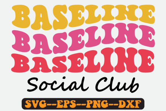Baseline Social Club Quote Retro Svg: A Graphics & Crafts Review