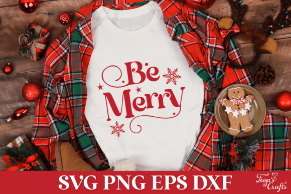 Be Merry Christmas SVG Quote: Graphics for Crafts