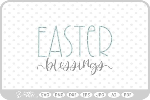 Easter Blessings Quote Spring SVG PNG Graphics and Crafts