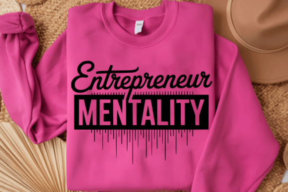 Entrepreneur Mentality SVG Design for Graphics and Crafts