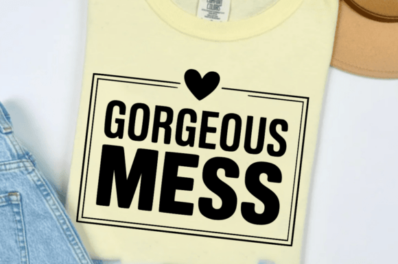 Gorgeous Mess SVG Design for Graphics and Crafts