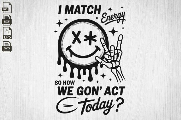 I Match Energy: A Designer's Review of This Sassy SVG