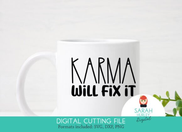 Karma Will Fix It Quote Design Review