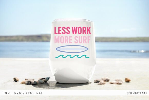 Less Work More Surf SVG Clipart: Graphics for Crafts