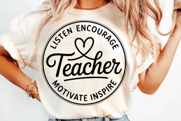 Listen Encourage Teacher Motivate Inspir Graphics in Crafts