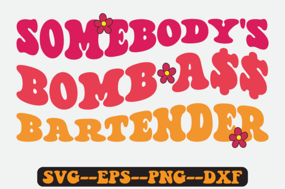 Somebody s Bomb Bartender Retro Svg Review