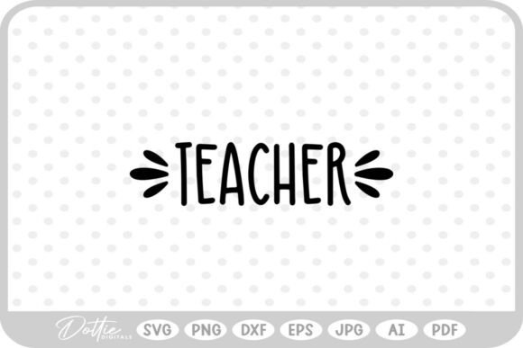 Teacher Quote Teaching SVG PNG DXF Graphics and Crafts Review