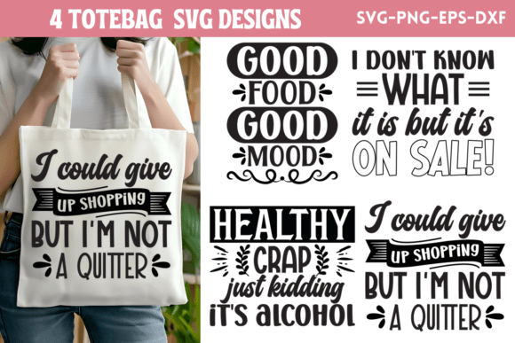 Tote Bag SVG Quote Bundle 4: Graphics for Crafts & Branding