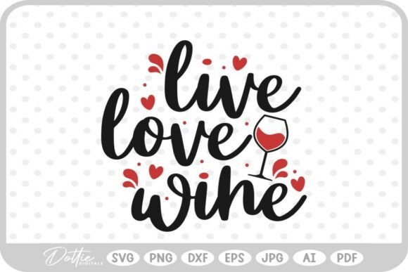 Wine Quote Drink SVG PNG DXF for Crafts and Graphics